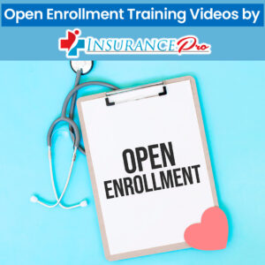 Open Enrollment Training Videos by Insurance Pro